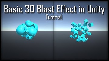 Creating Basic 3D Blast Effect in Unity