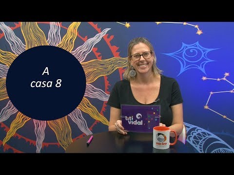 A casa 8 no seu mapa astral - por Titi Vidal