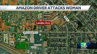 Amazon driver arrested after attacking Turlock woman, breaking into house