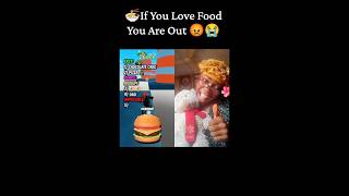 ๐๐๐If You Love Food You Are Out Of This Game #trending #challenge #relatable #roblox #gaming #shorts ๐๐๐If You Love Food You Are Out Of This Game #trending #challenge #relatable #roblox #gaming #shorts