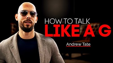 Mastering the Art of Communication: Andrew Tate