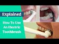 How To Use An Electric Toothbrush