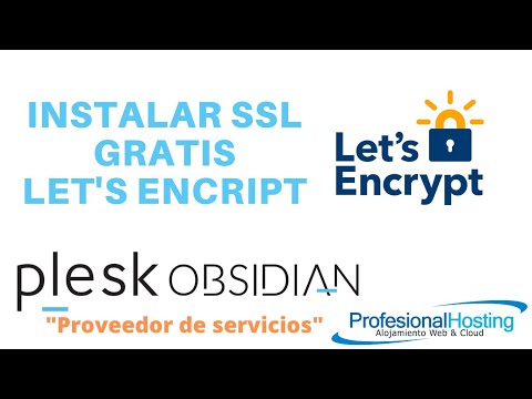 Instalar certificado ssl gratuito de seguridad Let's Encripts en Plesk Obsidian versión proveedor