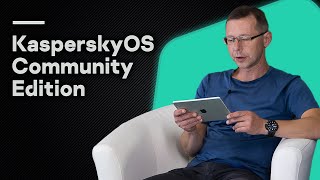 Вячеслав Борилин. KasperskyOS Community Edition
