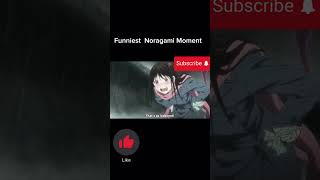 BEST NORAGAMI MOMENT #anime #animelover #animecomedy #comedy #animeedit #funnyanime #love