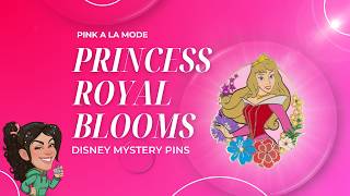 Princess Royal Blooms Mystery Pin Unboxing