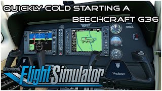 MSFS2020 - How To Quickly Start a Beechcraft G36