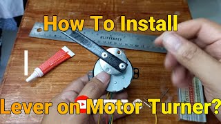 How to install Lever on 50Ktyz motor for swing type Egg Incubator