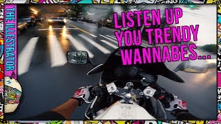 Fake Wannabe Bikers Annoy Me - RANT
