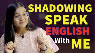 Shadowing English Speaking Practice - Guided practice lesson to become fluent