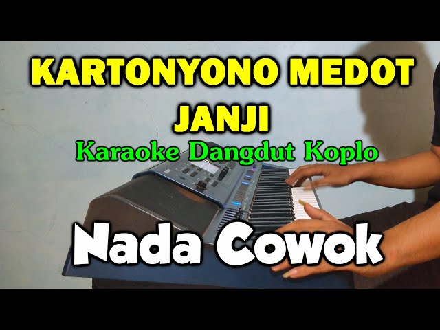 KARTONYONO MEDOT JANJI Karaoke Koplo Nada Pria Tanpa Vokal class=