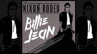 Billie Jean (Michael Jackson cover) by The Nixon Rodeo