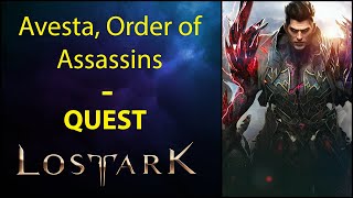 Avesta, Order of Assassins - Quest - Lost Ark