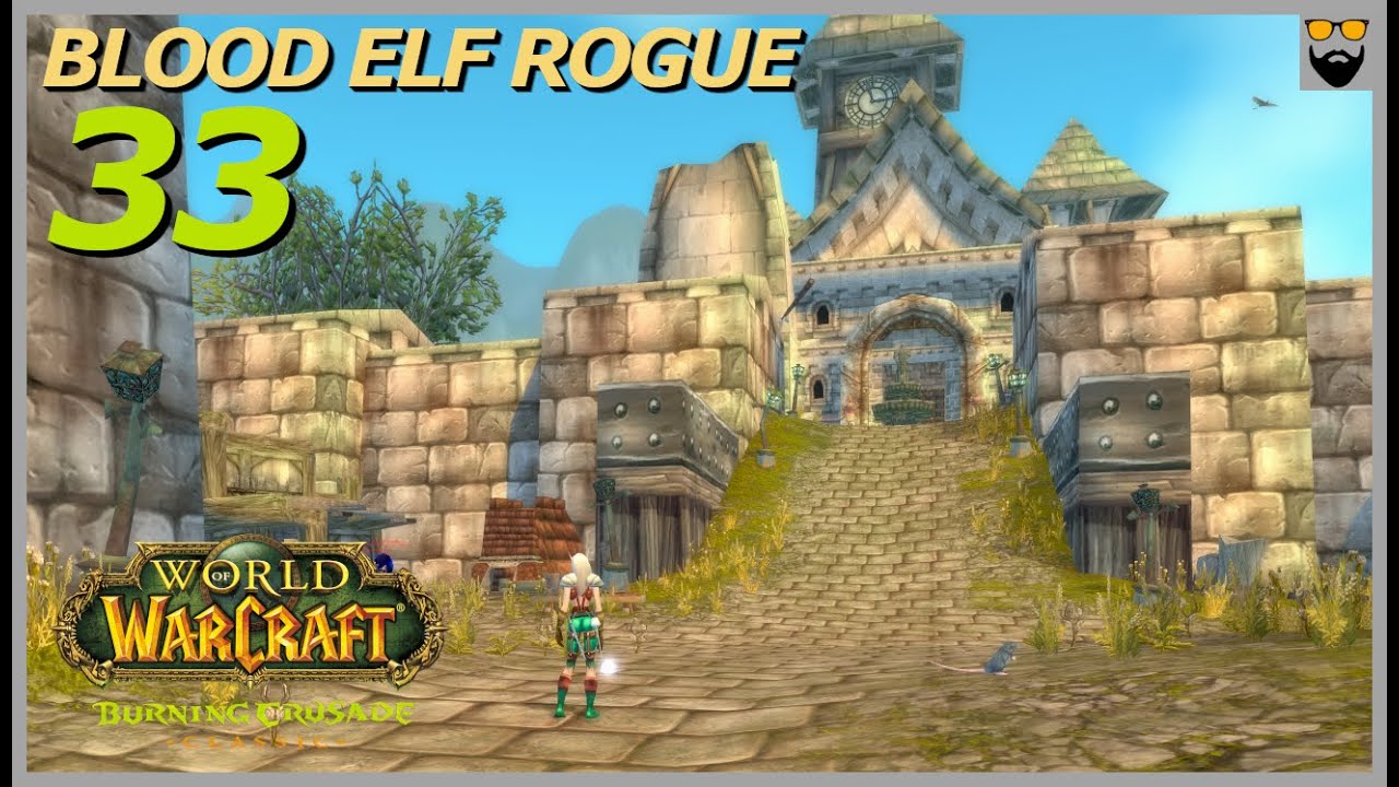 Let's Play WoW TBC Classic Rogue Part 33 Immersive Leveling