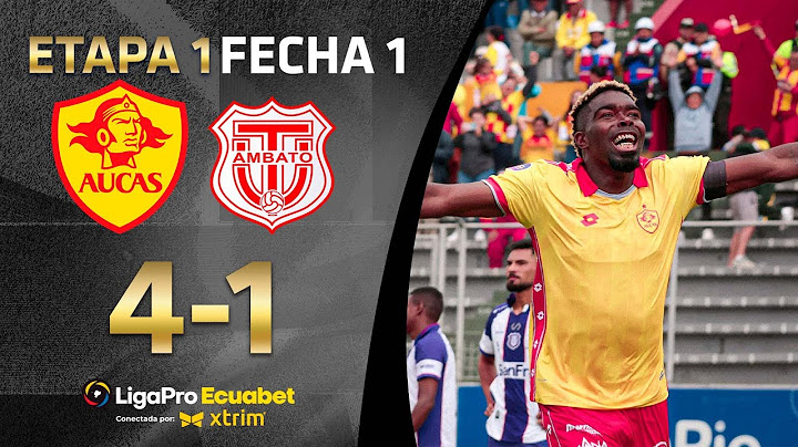 RESUMEN COMPLETO: AUCAS 4-1 TEC UNIVERSITARIO | LIGAPRO ECUABET