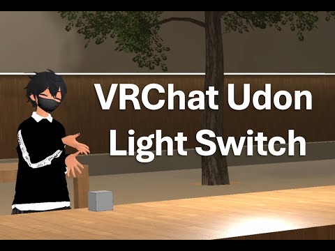 How to Make A Light Switch  - VRChat Udon 2023