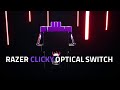 Razer clicky optical switch  light  clicky