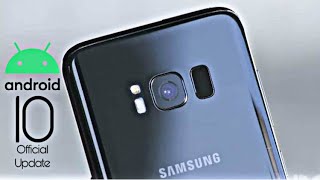 Samsung Galaxy S8 Official Android 10 Update