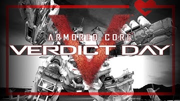 Conquering the Impossible War in Armored Core Verdict Day