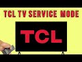 TCL Led Tv Service Mode Code