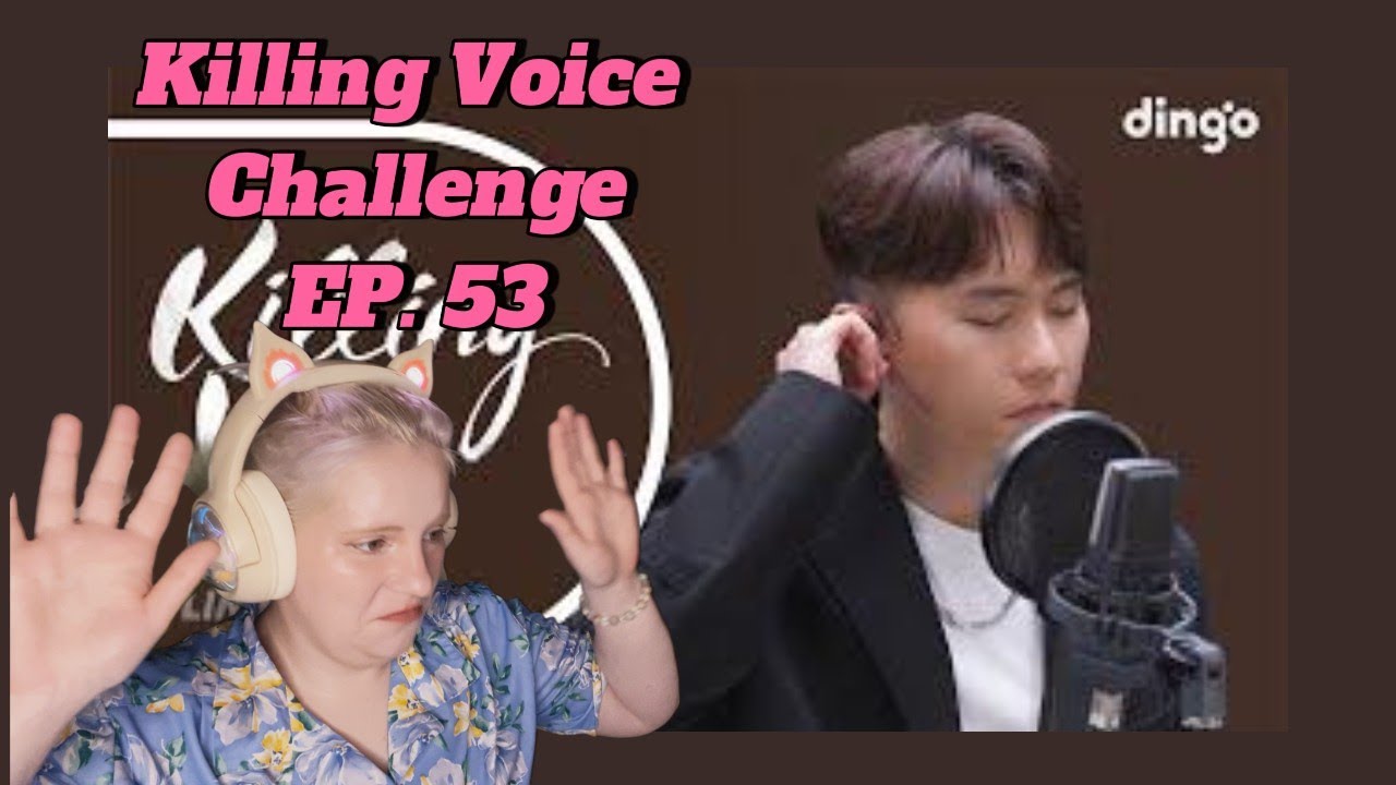 Killing Voice Challenge Ep.53 - First Time Reaction to Lim Han Byul ( 임한별)