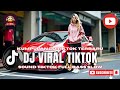 DJ CAMPURAN VIRAL TIKTOK TERBARU 2025рџЋµ DJ SLOW FULL BASS 2025 DJ CAMPURAN VIRAL TIKTOK TERBARU 2025рџЋµ DJ SLOW FULL BASS 2025