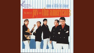 Video thumbnail of "Jay and the Americans - Come A Little Bit Closer (Spanish Version)"