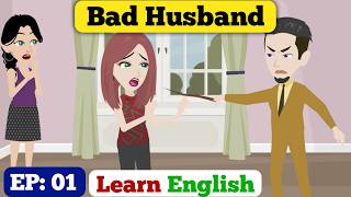 Bad Husband Ep: 01 | English Story With Subtitle | Animated Stories |Learn English