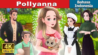 Pollyanna | Pollyanna in Indonesian | @IndonesianFairyTales