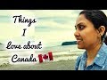 Things I Love about Canada - Life of Canada