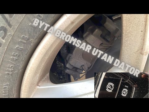 Byta bromsar Utan Dator |Elektronisk Handbroms| Finns Två Knep!