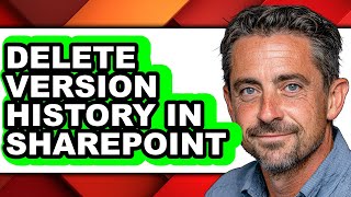 How to Delete Version History in Sharepoint (updated)