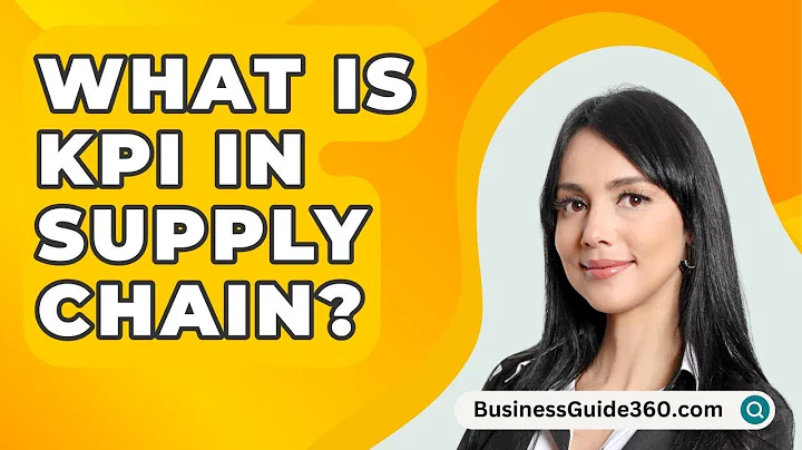 What Is KPI In Supply Chain? - BusinessGuide360.com