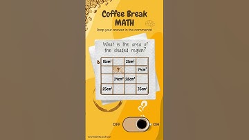 Find the Missing Area! | Coffee Break Math Puzzle