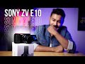 Outdoor Vlog এর জন্য না! Sony ZV E10 Bangla Review
