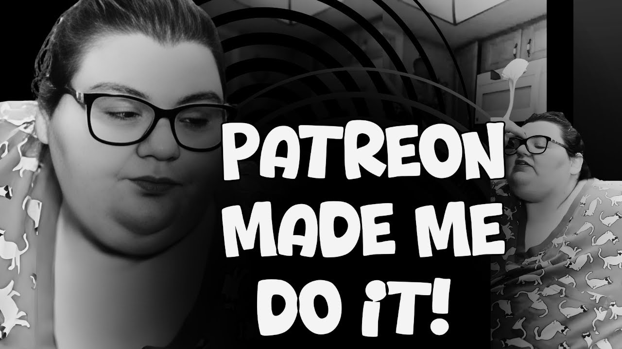 Patreon Made Me Do It! - Roz Patreon Looksie w/ AYE Live!