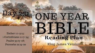 Day 231 of 365 Bible Reading Plan | KJV Holy Bible Audio - Calm and Soothing Male Voice Narration Day 231 of 365 Bible Reading Plan | KJV Holy Bible Audio - Calm and Soothing Male Voice Narration