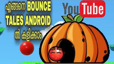 Bounce tales (java) game on Android || How to download bounce tales nokia on android (Malayalam)