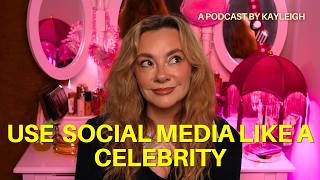 How to use social media like a celebrity