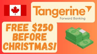 How to Get $250 FAST and EASILY with Tangerine - Canadian Bank Promotion