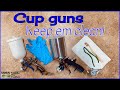 Cup guns...keep them clean!