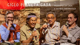 1 - FILOSOFIA DA CASA E OUTROS PARANGOLÉS - Coccia, Krenak, Zerbini e Sodré - PLANETA CASA