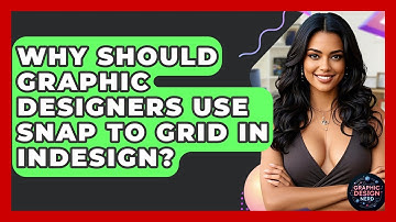 Why Should Graphic Designers Use Snap To Grid In InDesign? - Graphic Design Nerd