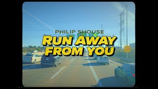 Philip Shouse - Run Away From You (Official Music Video) @SoundPollutionDistribution