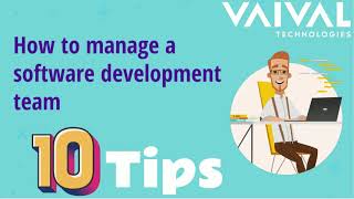 How To Manage A Software Development Team | 10 Tips