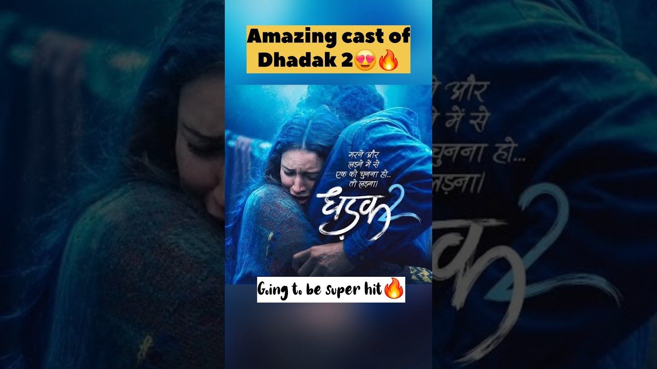 Dhadak 2 real cast 😍🔥