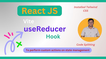 Mastering the useReducer Hook in React | Comprehensive Guide for Beginners | ReactJS and TailwindCSS