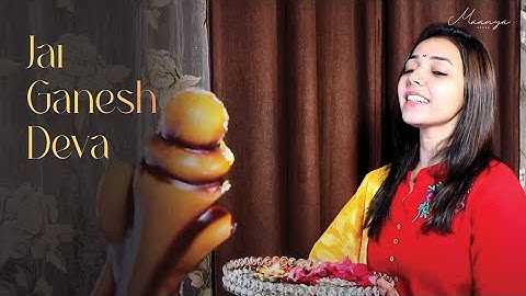 Jai Ganesh Jai Ganesh Deva - Maanya Arora | Ganesh Aarti | Ganesh Chaturthi Special