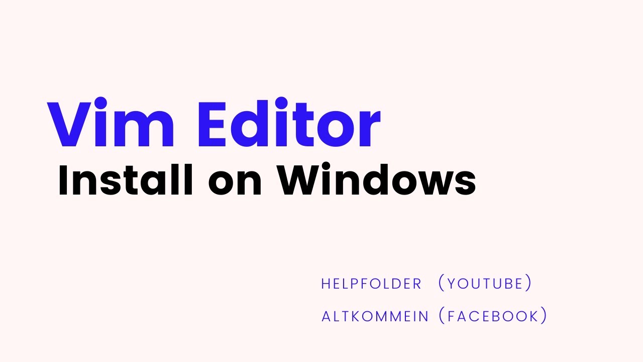 Vim Editor - How To Install and Configure Vi / Vim Editor on Windows