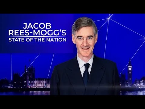 Jacob Rees-Mogg’s State Of The Nation | Thursday 2nd July Jacob Rees-Mogg’s State Of The Nation | Thursday 2nd July